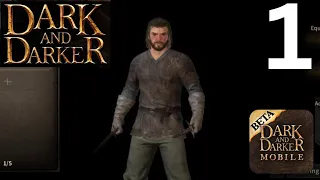 Dark And Darker Mobile - Gameplay Walkthrough Part 1