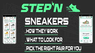 STEPN - SNEAKERS - WHAT YOU NEED TO KNOW BEFORE BUYING!!