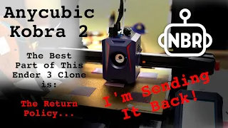 Anycubic Kobra 2 - A Taste of Mediocrity