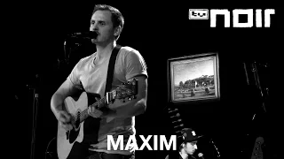 Maxim - Rückspiegel (live bei TV Noir)