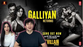 Galliiya Returns Song Reaction | Ek Villain Retunrns | John, Disha, Arjun, Tara