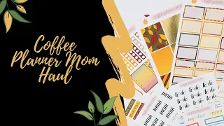 Coffee Planner Mom Haul + Mini Review