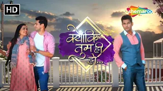 Kyunki Tum Hee Ho Full Episode 1 | Hindi Romantic Show | Indian Tv Show | HD Video