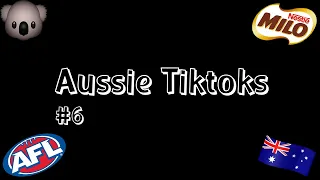 Aussie Tiktoks #6