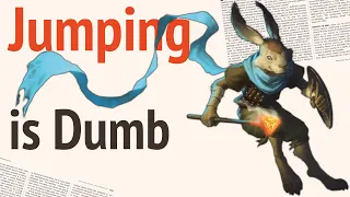 Jumping is so DUMB in D&D