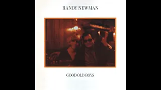 Randy Newman - Good Old Boys (1974) Part 3 (Full Album)