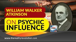 William Walker Atkinson Psychic Influence