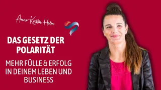 Das 4. universelle Gesetz für mehr Fülle und Erfolg in deinem Leben & Business