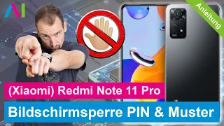 Xiaomi Redmi Note 11 Pro - Bildschirmsperre PIN und Muster • 📱 • 🀡 • ☡ • Anleitung | Tutorial