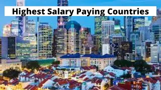 10 Highest Salary Paying Countries for Expats | Travel Guide Video | Travelholic