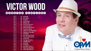 Eternally | Mr. Lonely | Victor Wood Non-stop Playlist 2022 || Pamatay Puso Nonstop OPM Love Songs