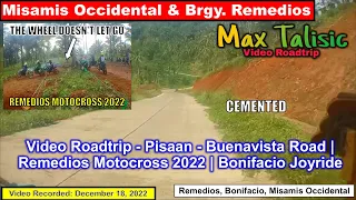 Video Roadtrip - Pisaan - Buenavista Road | Remedios Motocross 2022 | Bonifacio Joyride