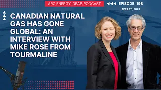 Canadian Natural Gas Has Gone Global: An Interview with Mike Rose from Tourmaline