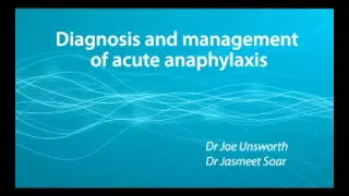 Diagnosis and management of acute anaphylaxis