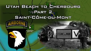 Battle of Saint Come-du-Mont | Utah Beach to Cherbourg, Normandy 1944