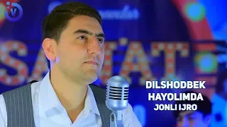 Dilshodbek - Hayolimda | Дилшодбек - Хаёлимда (jonli ijro)