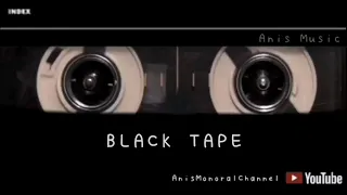 Black Tape Playlist (2020.03.30)