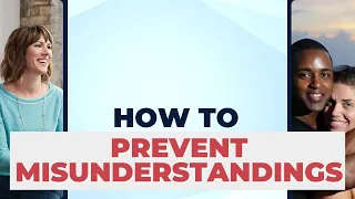 How to Prevent Misunderstandings