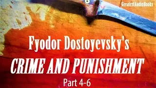 CRIME AND PUNISHMENT by Fyodor Dostoyevsky - FULL AudioBook (Parts 4-6) | GreatestAudioBooks V3