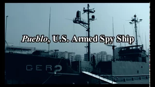 Pueblo, US Armed Spy Ship [DPRK Documentary | English]