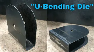 Making a "U-Bending Die"