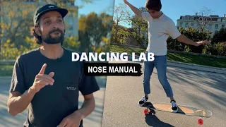 Learn how to NOSE MANUAL | Dancing lab Ep.3 (feat. Illan Dupont)