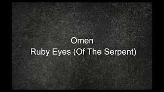 Omen - Ruby Eyes (Of The Serpent) (lyrics)