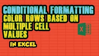 3.CONDITIONAL FORMATTING || Color Rows based on multiple cell values