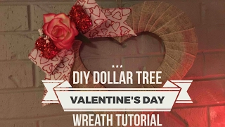 DIY Dollar Tree Valentine's Day Wreath Tutorial February 3, 2017