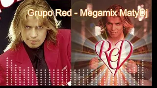 Grupo Red   Megamix MatyDj