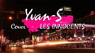 YVAN-S - Cover Les Innocents - Et le temps n'attend pas - 2018