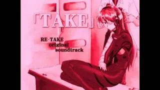 Evangelion RE-TAKE OST: 01. Reincarnation