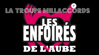 Si l'on s'aimait. Les enfoirés de l'Aube. La troupe Mill'accords.