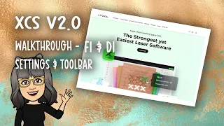 XCS V2.0 Features overview  -  Settings and Toolbar - March 2024