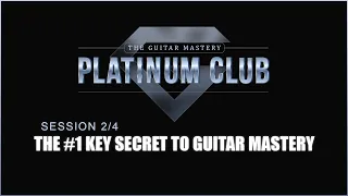 The #1 key secret to guitar mastery
