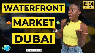 [4K] Waterfront Market Dubai | Waterfront Market Deira | Waterfront Market Deira Dubai