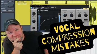 Vocal Compression Mistakes