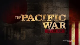 The Pacific War in Color  S01E02  Shockwaves