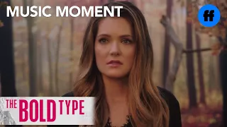 The Bold Type | Season 1, Episode 8 Music: “Someone Who Can Dance" By Icona Pop | Freeform