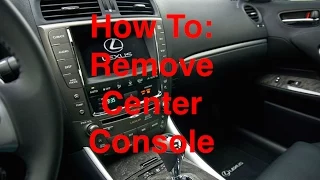 How to remove Lexus IS 250/350/F center console and cigarette lighter