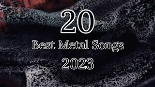 20 Best Metal Songs - 2023