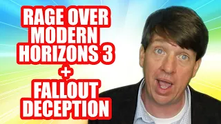 MTG Players Rage Over Modern Horizons 3 + Fallout Deception