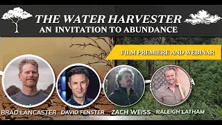 Webinar with Brad Lancaster the Water Harvester