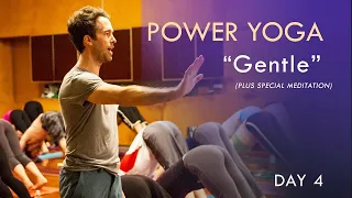 Power Yoga "Gentle" (60min)  and the "Loving Kindness" Meditation l Day 4 - Digital Yoga Retreat