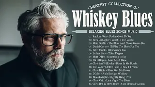 Relaxing Whiskey Blues Music ~ Fantastic Electric Guitar ~ Whiskey Blues Compilation