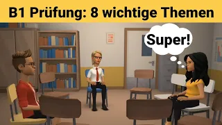 Mündliche Prüfung deutsch B1 | Gemeinsam etwas planen/Dialog | 8 wichtige Themen | sprechen Teil 3