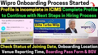 Wipro Onboarding Process Started Profile Incomplete Mail Check DOJ Venue Reporting Boarding Pass BGV