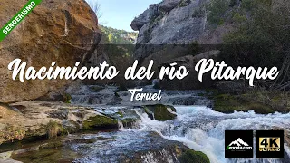 Ruta del nacimiento del río Pitarque - Teruel