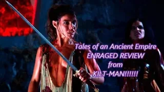 TALES OF AN ANCIENT EMPIRE - A RANT FROM KILT-MAN!!!!!