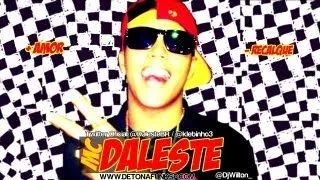 MC Daleste - Mais Amor Menos Recalque ♪ (Prod. DJ Wilton)